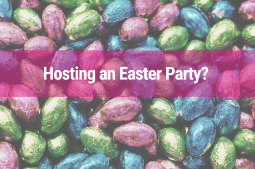 Hosting an Easter Party?